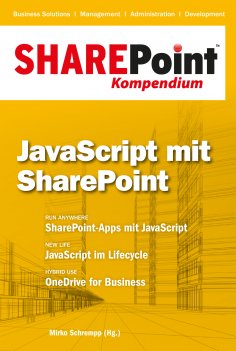 eBook: SharePoint Kompendium - Bd. 6: JavaScript mit SharePoint
