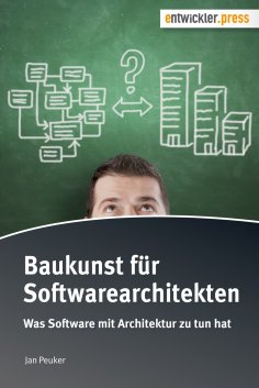 ebook: Baukunst für Softwarearchitekten