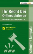 ebook: Ihr Recht bei Onlineauktionen. Juristische Tipps für eBay und Co.