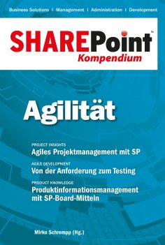 eBook: SharePoint Kompendium - Bd. 9: Agilität