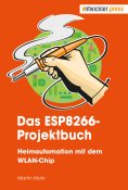 ebook: Das ESP8266-Projektbuch