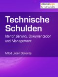 eBook: Technische Schulden: Identifizierung, Dokumentation und Management