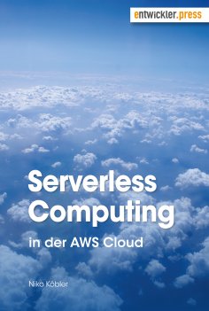 ebook: Serverless Computing in der AWS Cloud