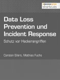 eBook: Data Loss Prevention und Incident Response