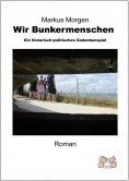 ebook: Wir Bunkermenschen