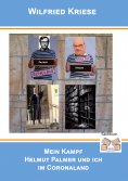 eBook: Mein Kampf - Helmut Palmer und ich im Coronaland