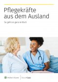 eBook: Pflegekräfte aus dem Ausland