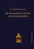 eBook: Die thomistische Theorie der Intentionalität