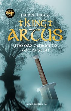 ebook: King Artus und das Geheimnis von Avalon