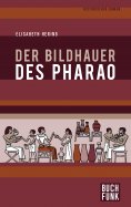 eBook: Der Bildhauer des Pharao