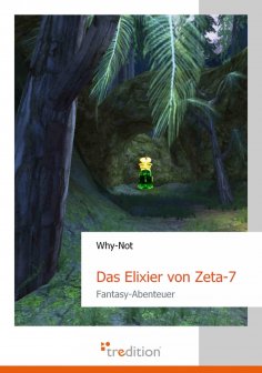 ebook: Das Elixier von Zeta-7
