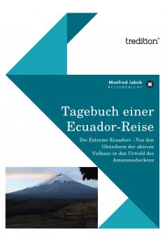 ebook: Tagebuch einer Ecuador Reise