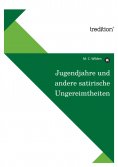 ebook: Jugendjahre und andere satirische Ungereimtheiten