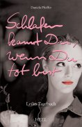 eBook: Schlafen kannst du, wenn du tot bist