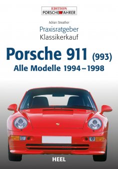 ebook: Praxisratgeber Klassikerkauf Porsche 911 (993)