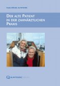 ebook: Der alte Patient in der zahnärztlichen Praxis