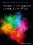 ebook: Medizin in der täglichen zahnärztlichen Praxis