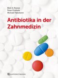 ebook: Antibiotika in der Zahnmedizin