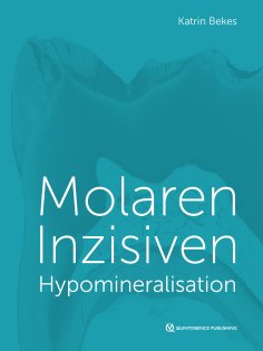 ebook: Molaren-Inzisiven-Hypomineralisation
