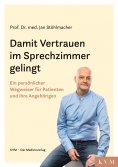 ebook: Damit Vertrauen im Sprechzimmer gelingt