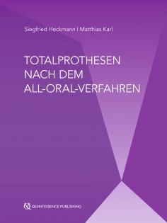 ebook: Totalprothesen nach dem All-Oral-Verfahren