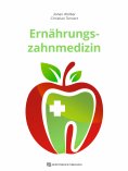 eBook: Ernährungszahnmedizin
