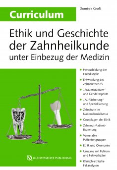 eBook: Curriculum Ethik und Geschichte der Zahnheilkunde unter Einbezug der Medizin