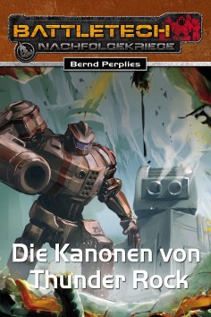 eBook: BattleTech 28: Die Kanonen von Thunder Rock