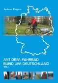 eBook: Mit dem Fahrrad rund um Deutschland. Teil 1