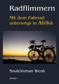 eBook: Radflimmern – Mit dem Fahrrad unterwegs in Afrika