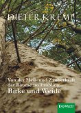 eBook: Von der Heil- und Zauberkraft der Bäume im Frühling – Birke und Weide
