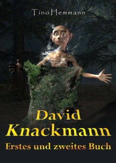 ebook: David Knackmann. Zwei Fantasy-Bücher in einem!