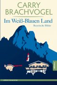 eBook: Im Weiß-Blauen Land