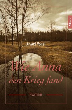 eBook: Wie Anna den Krieg fand