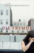 eBook: Die Fremde (eBook)