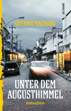 eBook: Unter dem Augusthimmel (eBook)