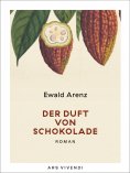 ebook: Der Duft von Schokolade (eBook)