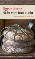 eBook: Nicht vom Brot allein (eBook)