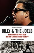 eBook: Billy and The Joels - The American rock star and his German family story (eBook)