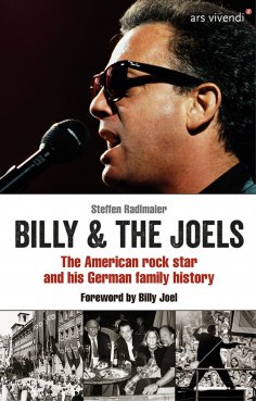 eBook: Billy and The Joels - The American rock star and his German family story (eBook)