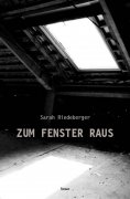 eBook: ZUM FENSTER RAUS