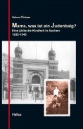 eBook: Mama, was ist ein Judenbalg?