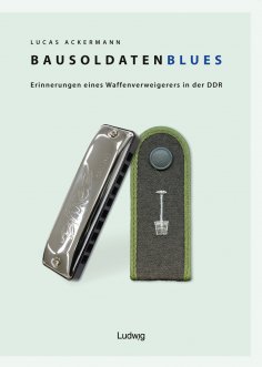 eBook: Bausoldaten-Blues