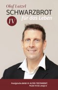 eBook: Schwarzbrot für das Leben
