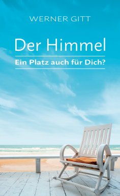 eBook: Der Himmel – Ein Platz auch für Dich?