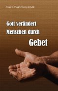 eBook: Gott verändert Menschen durch Gebet