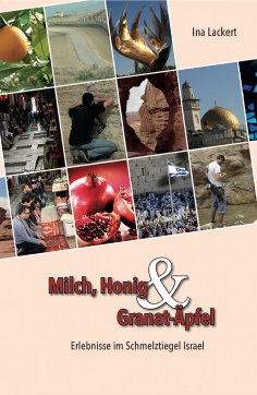 ebook: Milch, Honig und Granat-Äpfel