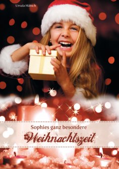 eBook: Sophies ganz besondere Weihnachtszeit