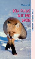 eBook: Dem Fuchs auf der Spur