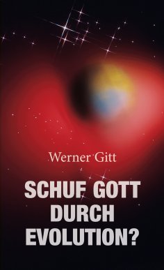 eBook: Schuf Gott durch Evolution?144